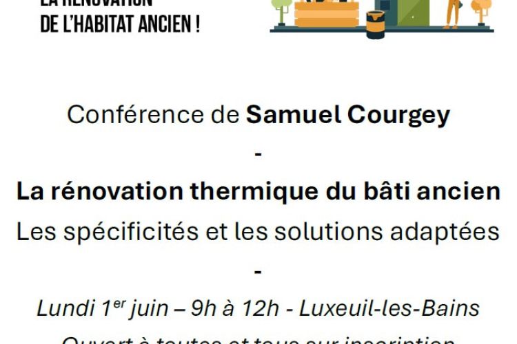 1 juin 2026 – Luxeuil – Conférence de Samuel Courgey sur la rénovation thermique du bâti ancien