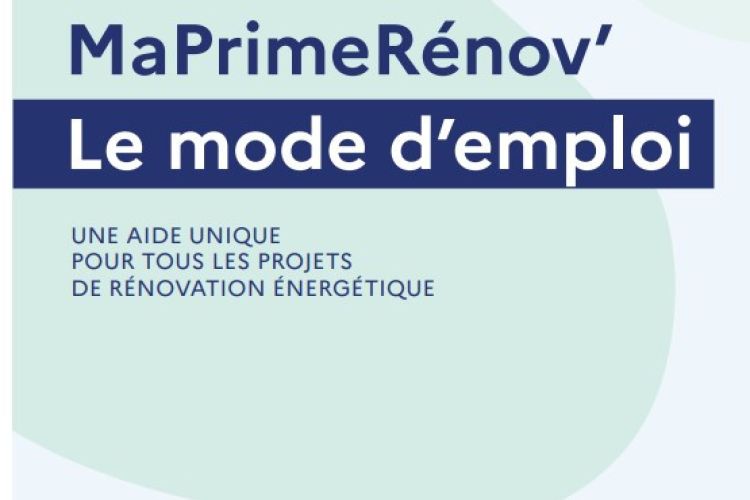Le guide du mois : MaPrimeRénov&rsquo; – Le mode d’emploi